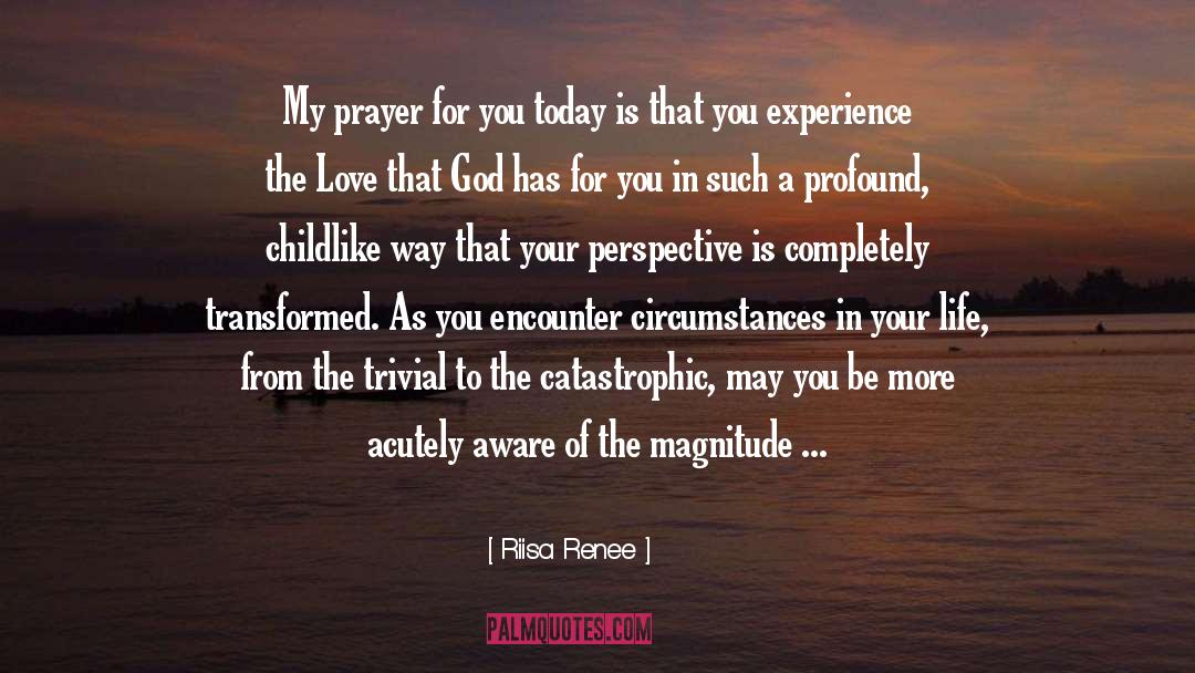 Riisa Renee Quotes: My prayer for you today