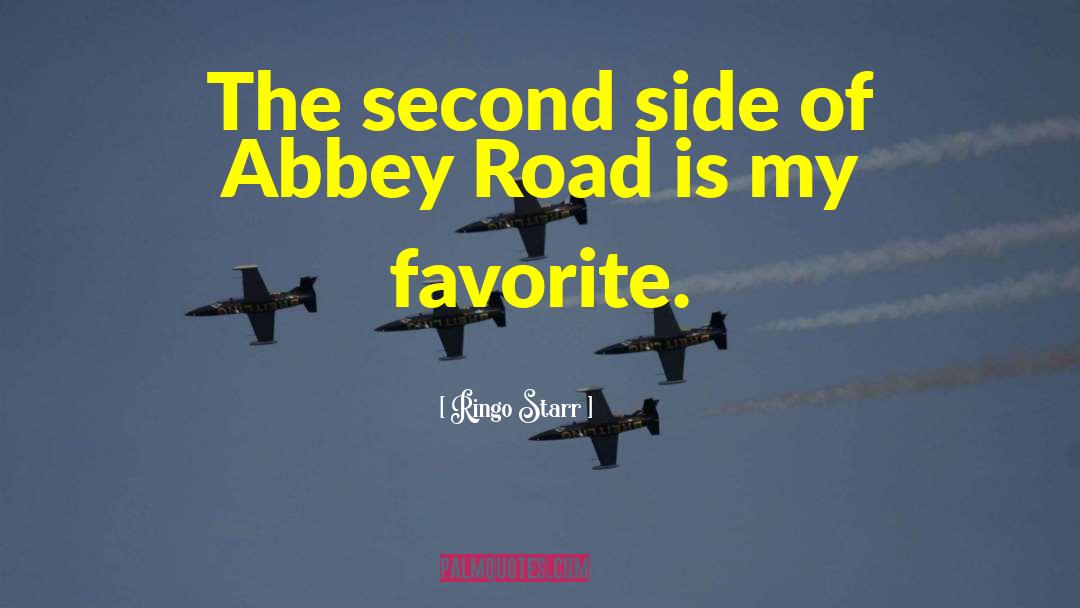 Ringo Starr Quotes: The second side of Abbey