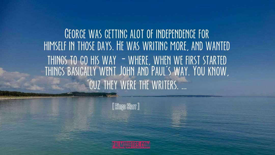 Ringo Starr Quotes: George was getting alot of