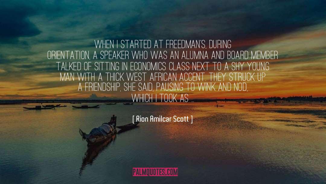 Rion Amilcar Scott Quotes: When I started at Freedman's,