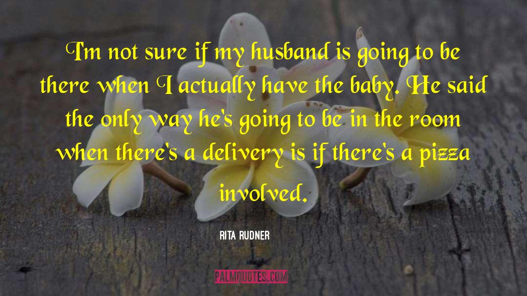 Rita Rudner Quotes: I'm not sure if my
