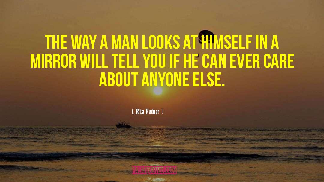 Rita Rudner Quotes: The way a man looks