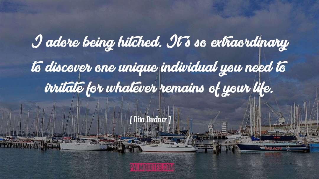 Rita Rudner Quotes: I adore being hitched. It's