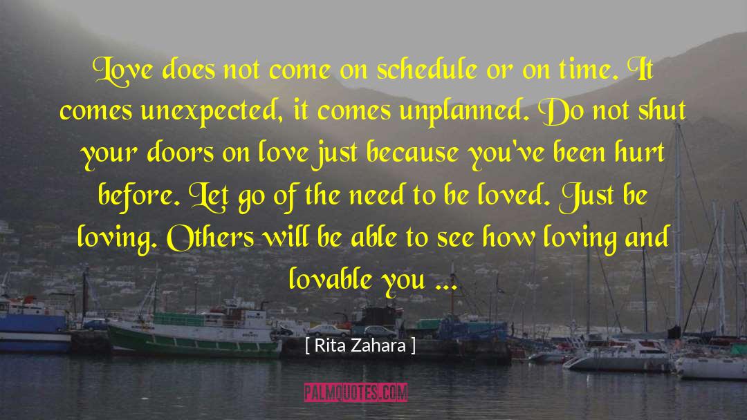 Rita Zahara Quotes: Love does not come on