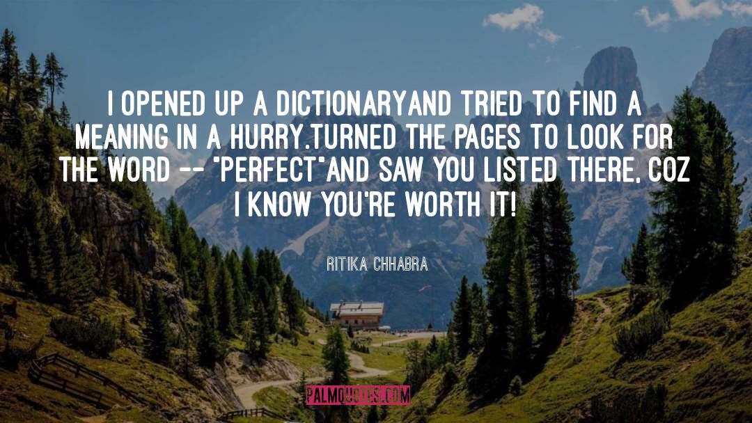 Ritika Chhabra Quotes: I opened up a dictionary<br
