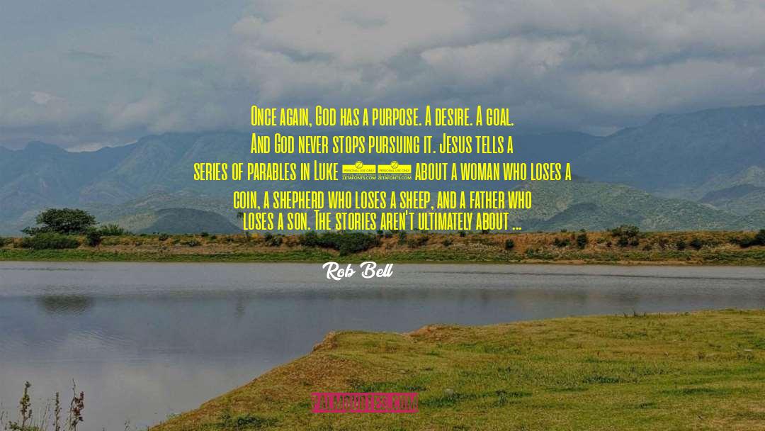 Rob Bell Quotes: Once again, God has a
