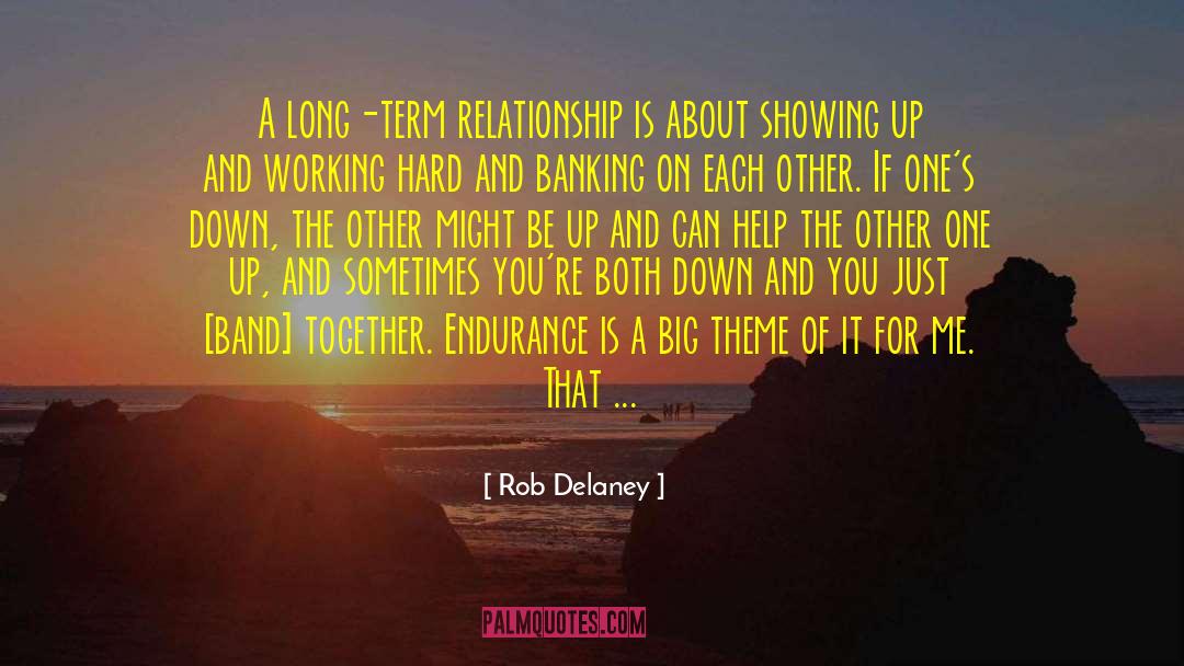 Rob Delaney Quotes: A long-term relationship is about