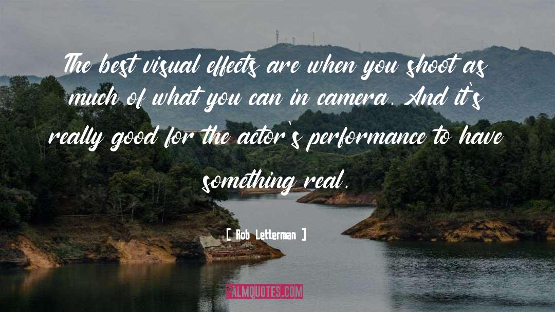 Rob Letterman Quotes: The best visual effects are