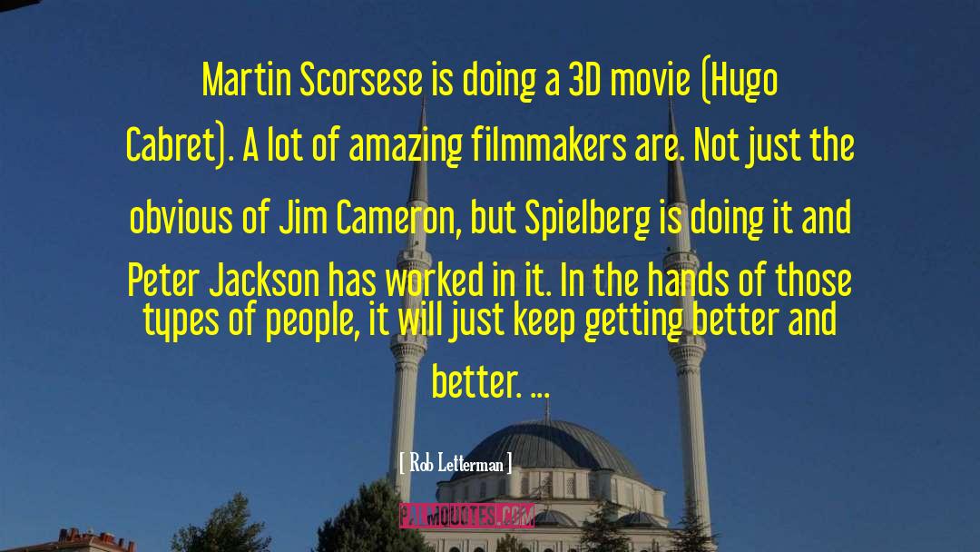 Rob Letterman Quotes: Martin Scorsese is doing a