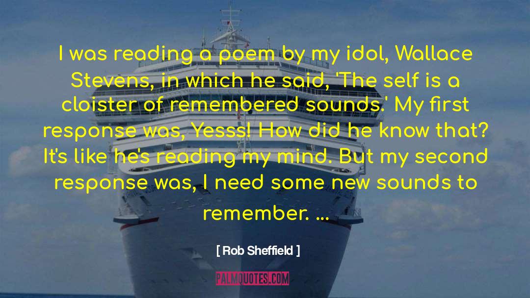 Rob Sheffield Quotes: I was reading a poem