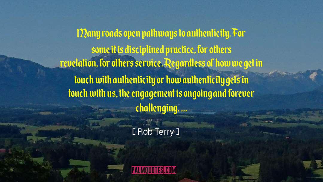 Rob Terry Quotes: Many roads open pathways to