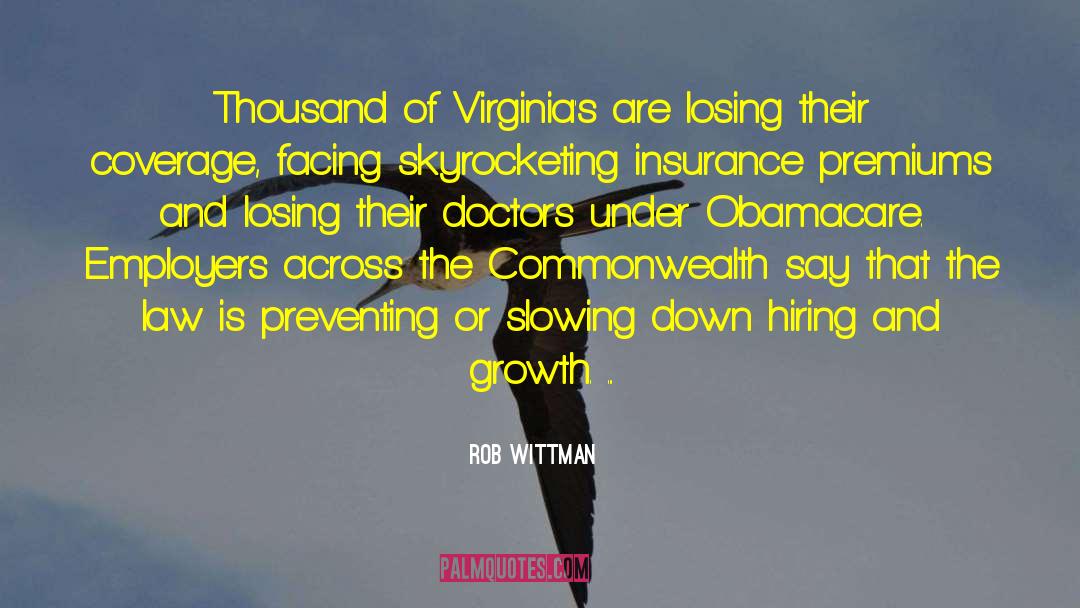 Rob Wittman Quotes: Thousand of Virginia's are losing