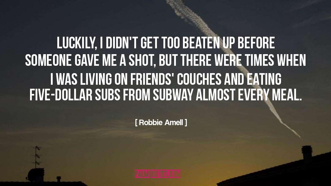 Robbie Amell Quotes: Luckily, I didn't get too