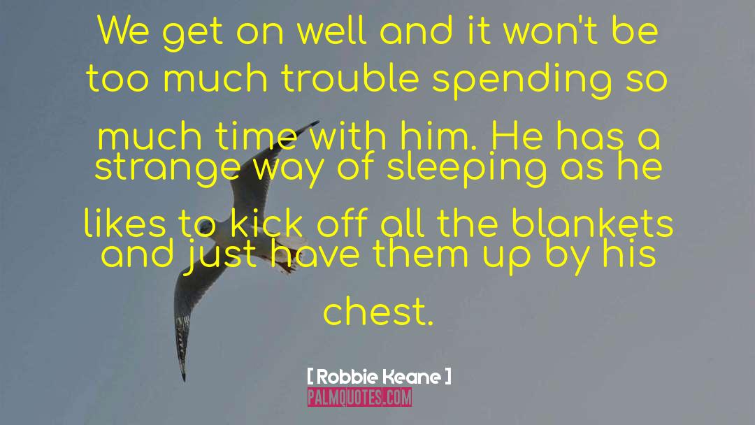 Robbie Keane Quotes: We get on well and