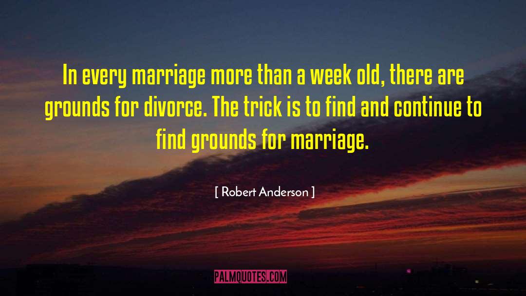 Robert Anderson Quotes: In every marriage more than