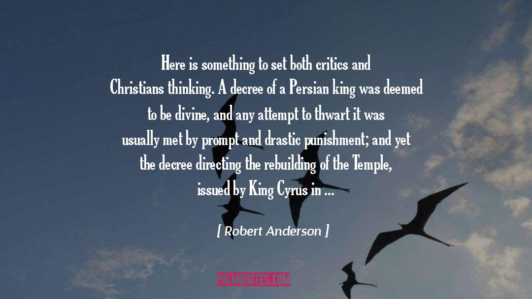 Robert Anderson Quotes: Here is something to set