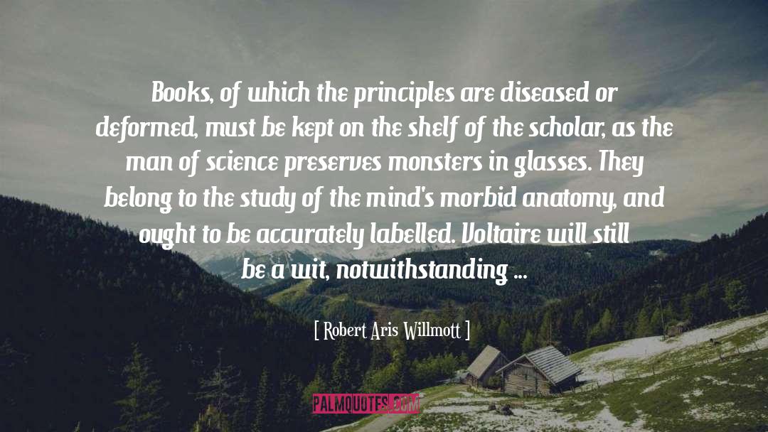 Robert Aris Willmott Quotes: Books, of which the principles