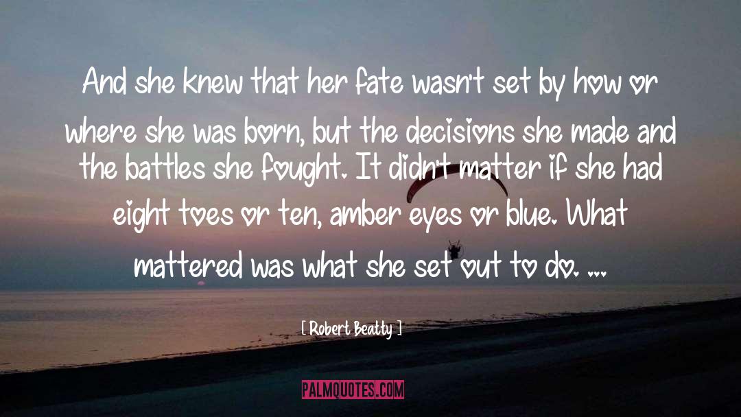 Robert Beatty Quotes: And she knew that her