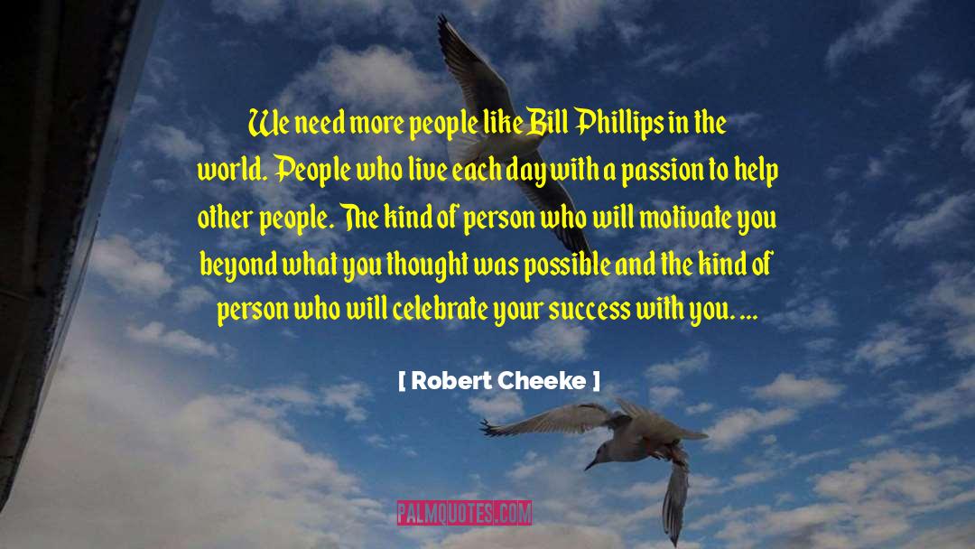 Robert Cheeke Quotes: We need more people like