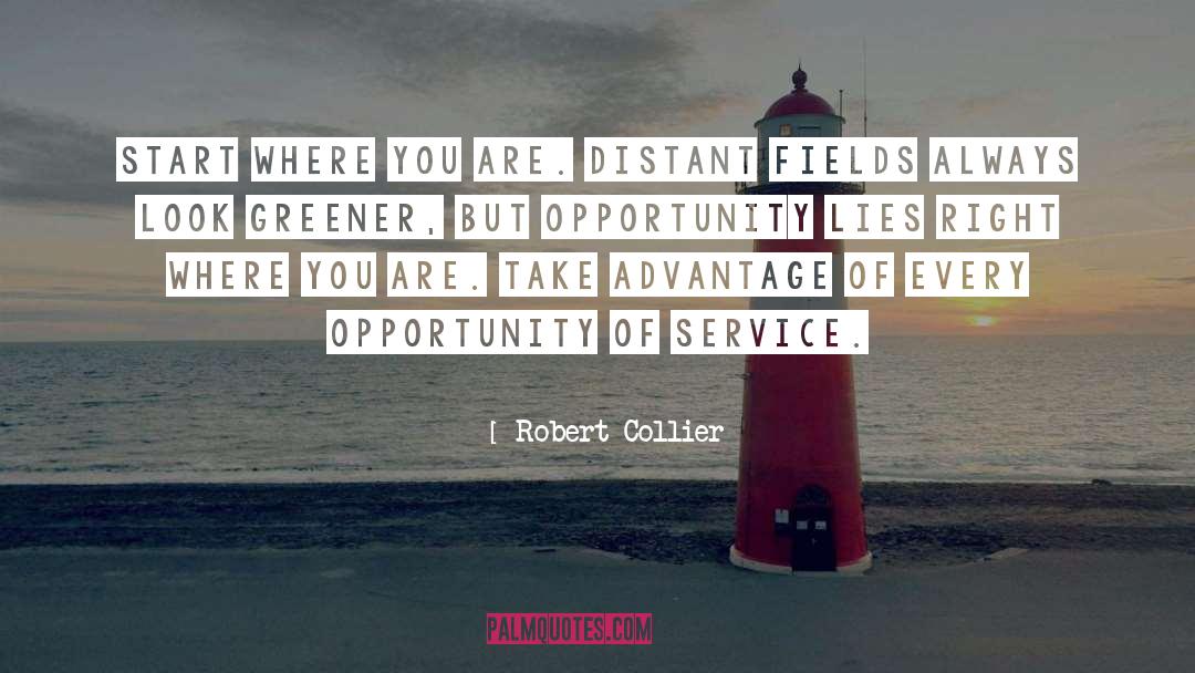 Robert Collier Quotes: Start where you are. Distant