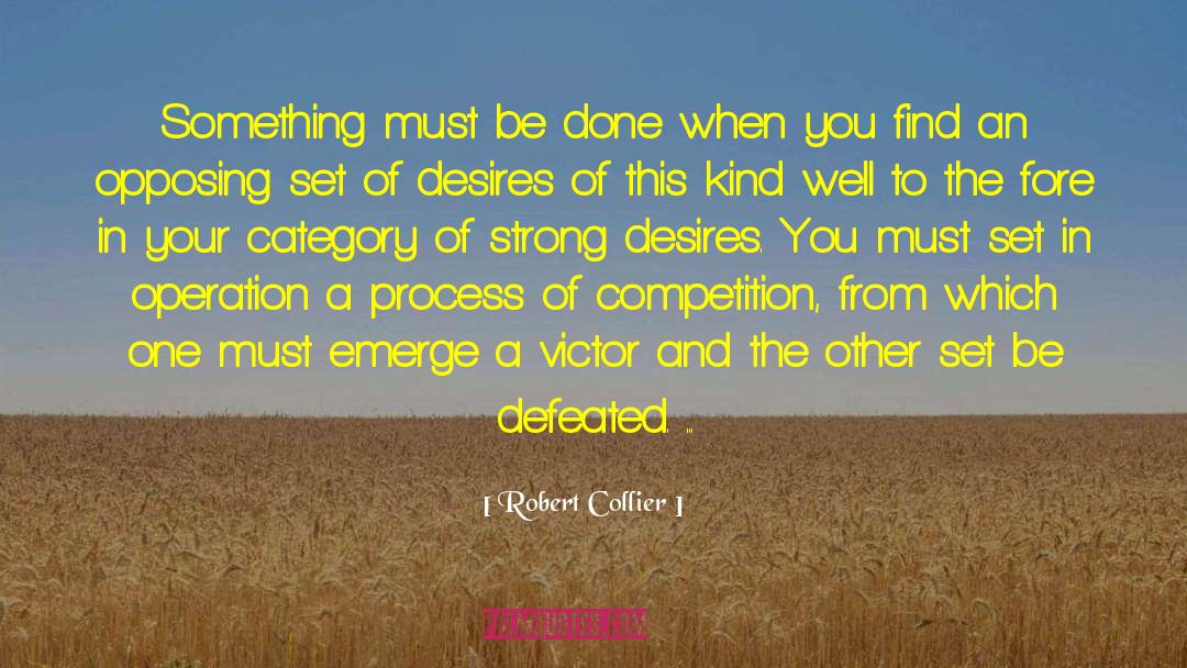 Robert Collier Quotes: Something must be done when