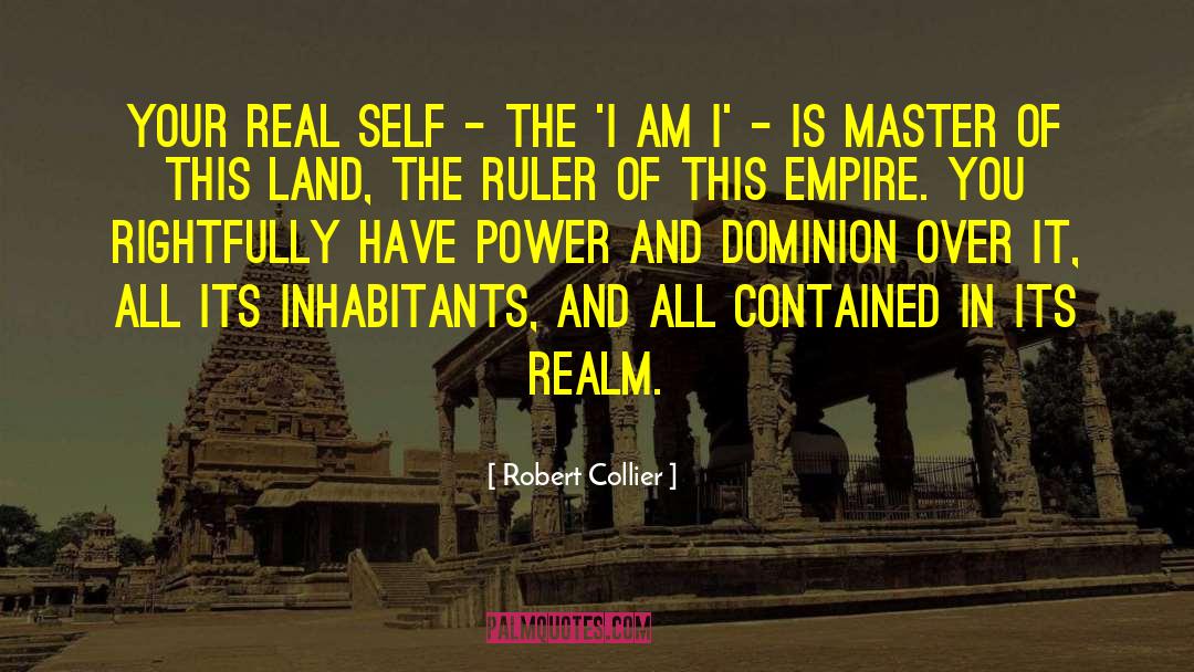 Robert Collier Quotes: Your real self - the