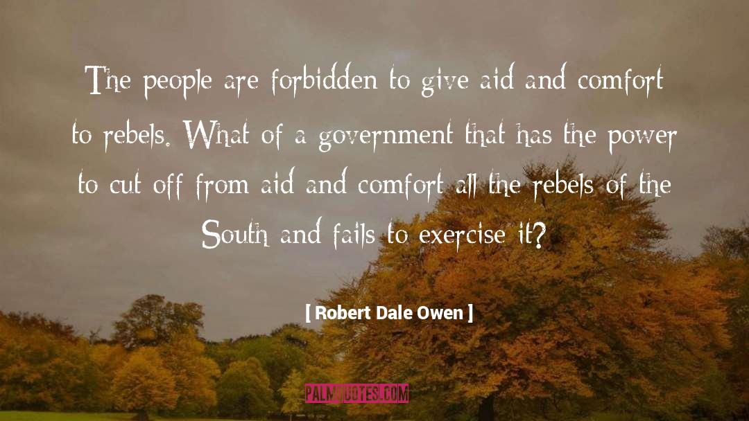 Robert Dale Owen Quotes: The people are forbidden to