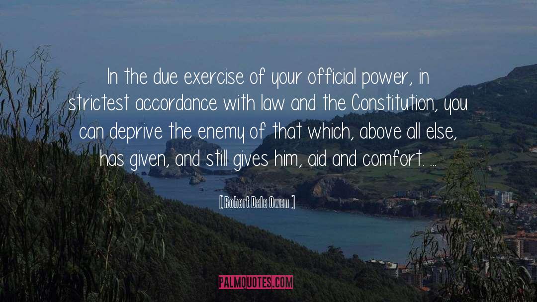 Robert Dale Owen Quotes: In the due exercise of