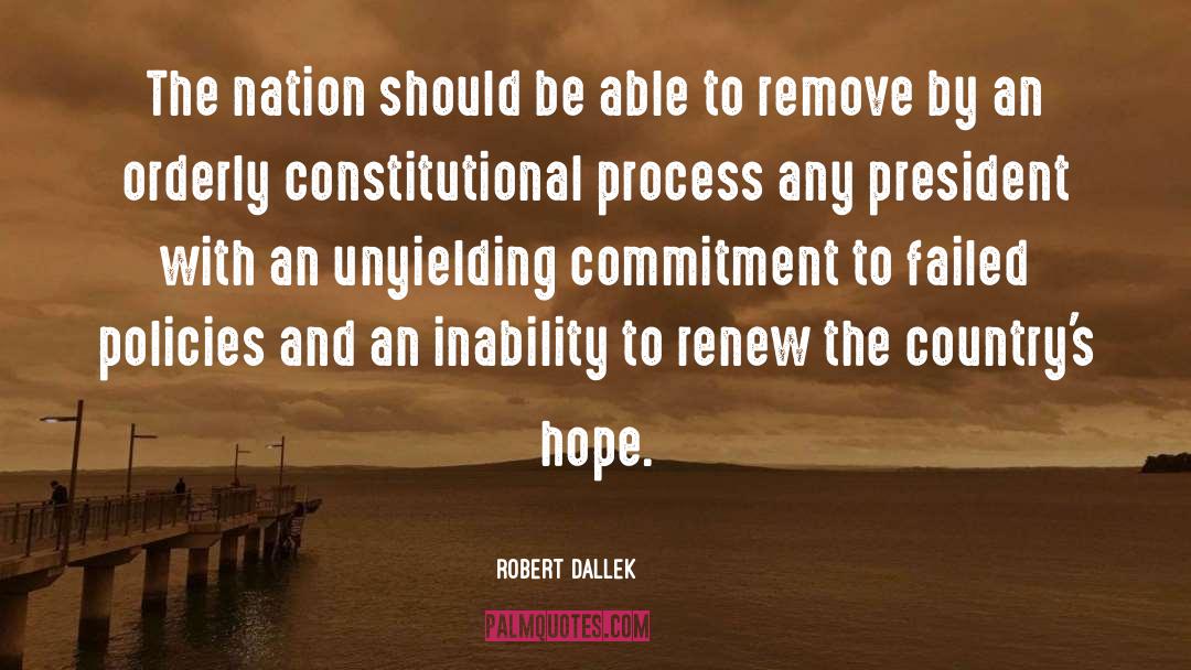 Robert Dallek Quotes: The nation should be able