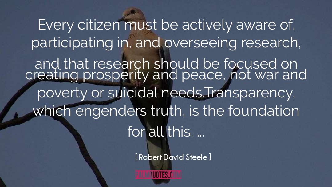 Robert David Steele Quotes: Every citizen must be actively