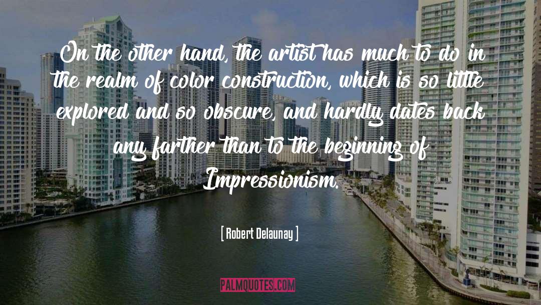 Robert Delaunay Quotes: On the other hand, the