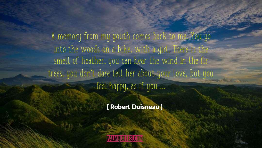 Robert Doisneau Quotes: A memory from my youth