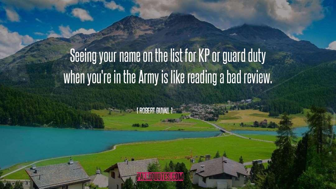 Robert Duvall Quotes: Seeing your name on the