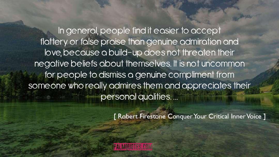 Robert Firestone Conquer Your Critical Inner Voice Quotes: In general, people find it