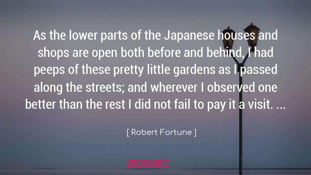 Robert Fortune Quotes: As the lower parts of