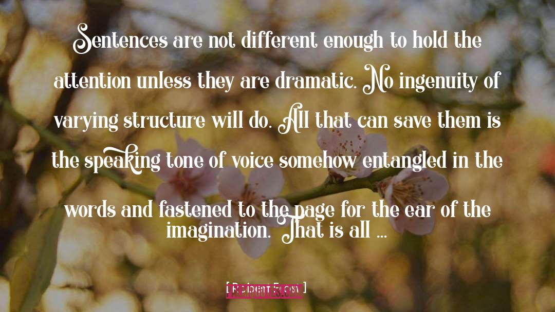Robert Frost Quotes: Sentences are not different enough