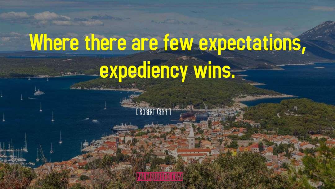 Robert Genn Quotes: Where there are few expectations,