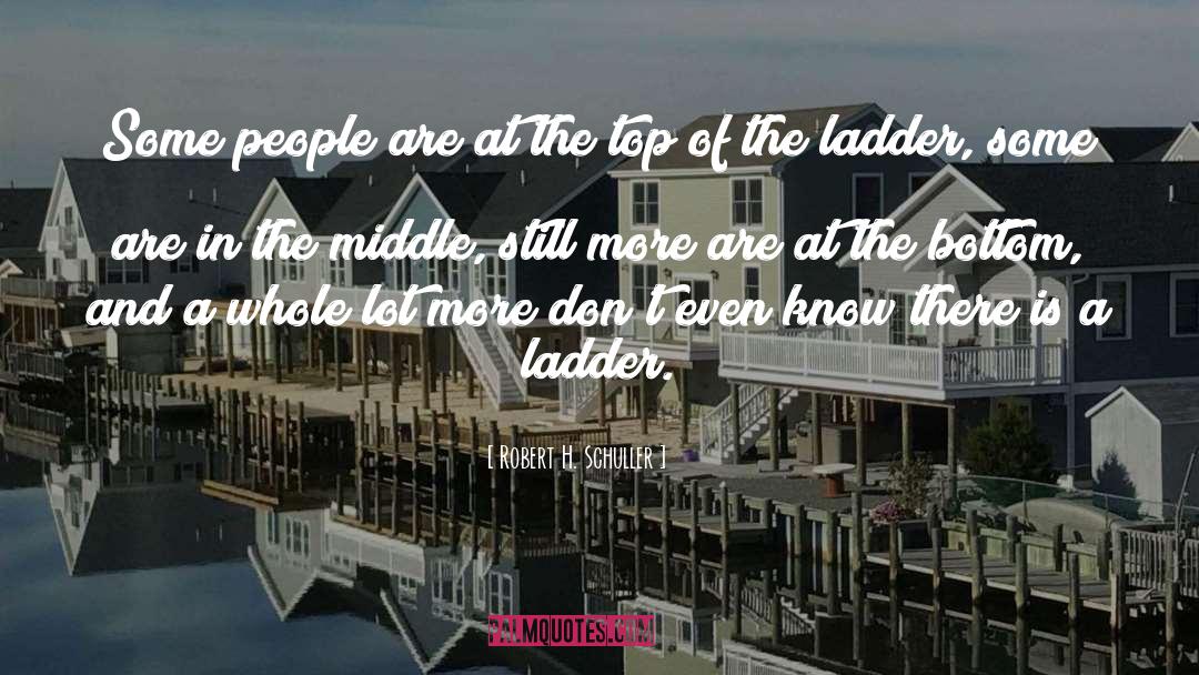 Robert H. Schuller Quotes: Some people are at the