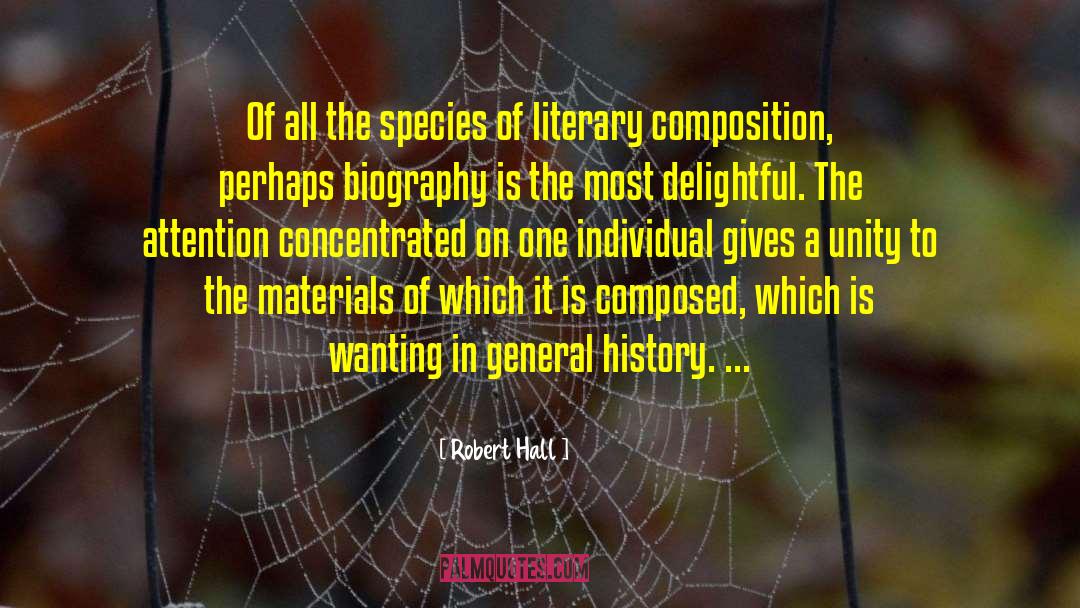 Robert Hall Quotes: Of all the species of