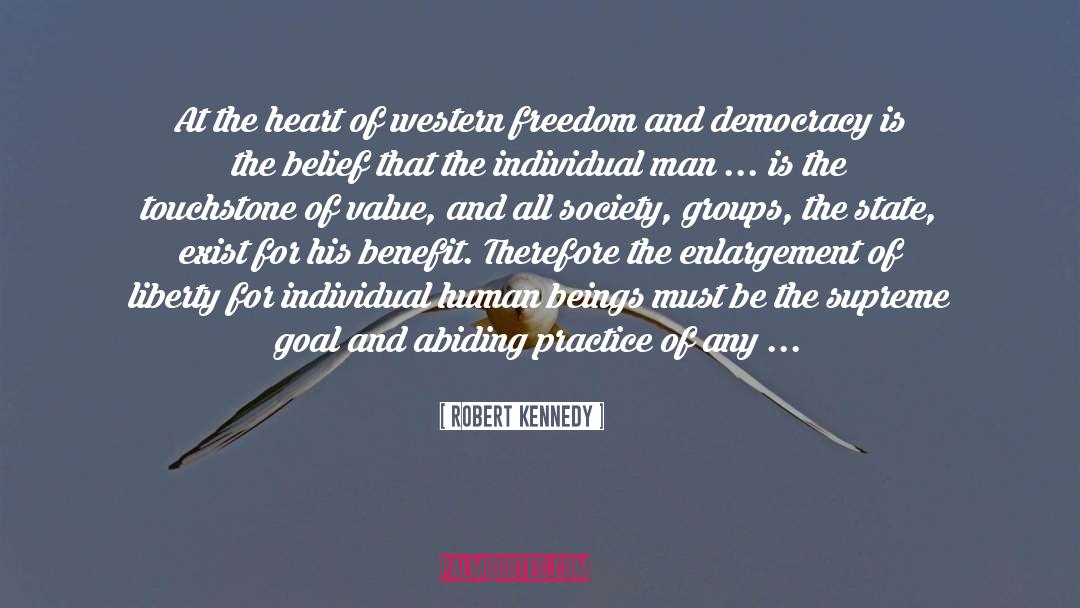 Robert Kennedy Quotes: At the heart of western