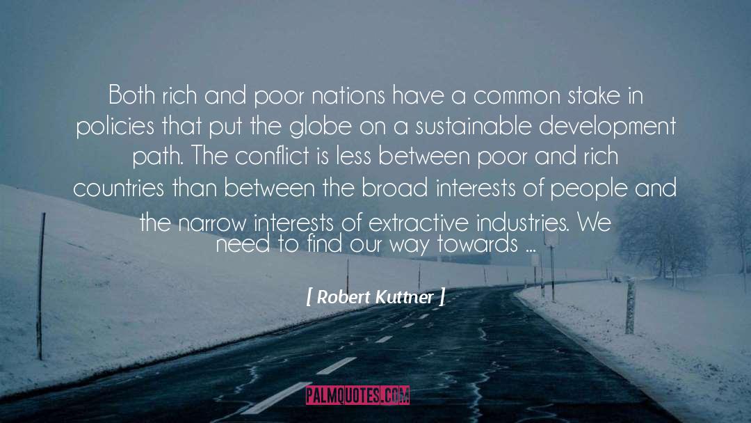 Robert Kuttner Quotes: Both rich and poor nations