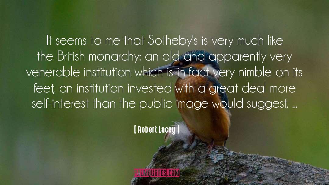 Robert Lacey Quotes: It seems to me that