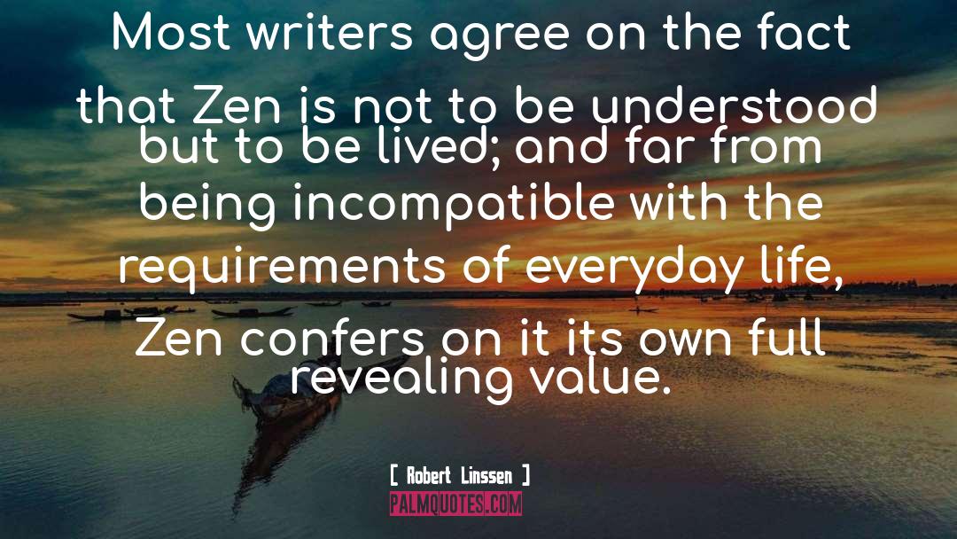 Robert Linssen Quotes: Most writers agree on the