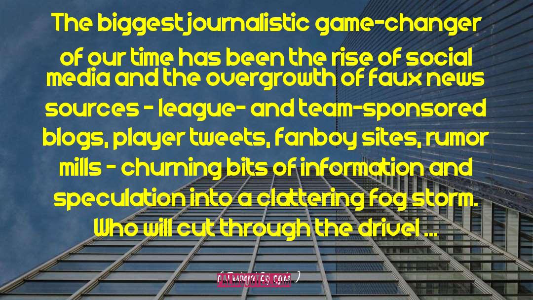 Robert Lipsyte Quotes: The biggest journalistic game-changer of