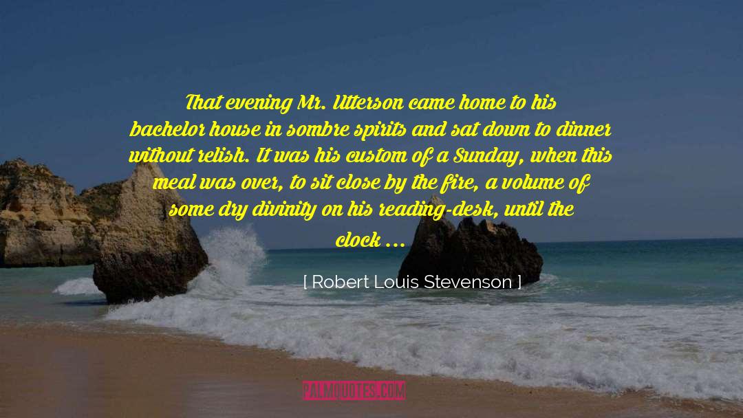 Robert Louis Stevenson Quotes: That evening Mr. Utterson came