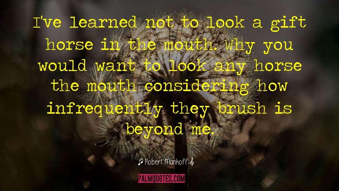 Robert Mankoff Quotes: I've learned not to look