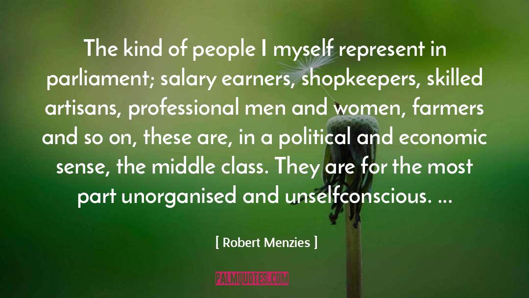 Robert Menzies Quotes: The kind of people I