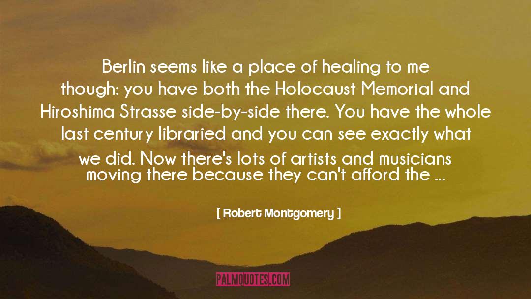 Robert Montgomery Quotes: Berlin seems like a place