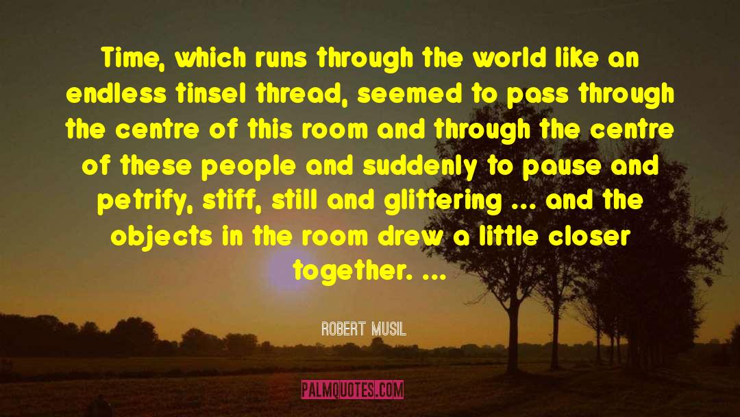 Robert Musil Quotes: Time, which runs through the