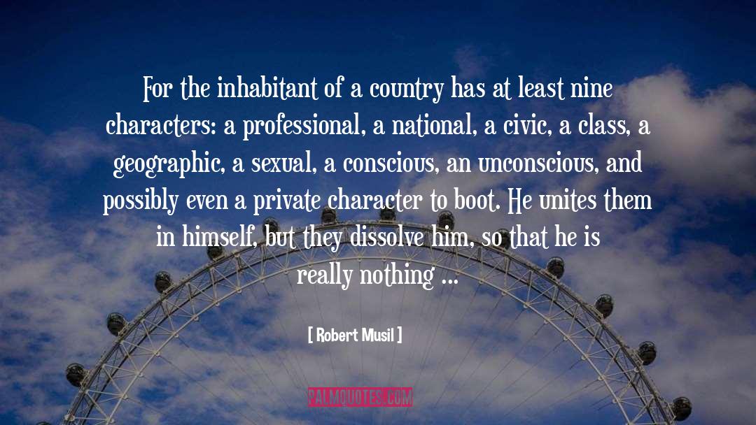 Robert Musil Quotes: For the inhabitant of a